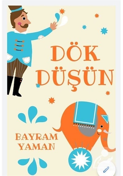 Dök Düşün - Bayram Yaman - Ateş Yayınları