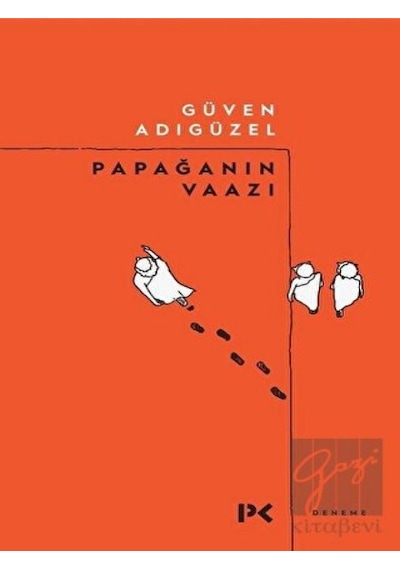 Papağanın Vaazı - Güven Adıgüzel - Profil Kitap