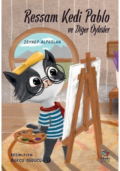 Ressam Kedi Pablo ve Diğer Öyküler - Zeynep Alpaslan - İthaki Çocuk