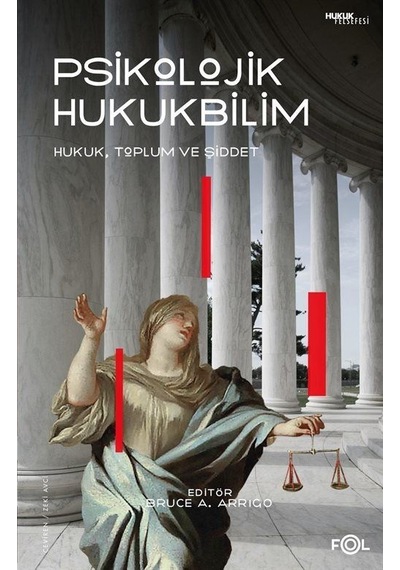 Psikolojik Hukukbilim: Hukuk Toplum ve Şiddet- Fol Kitap