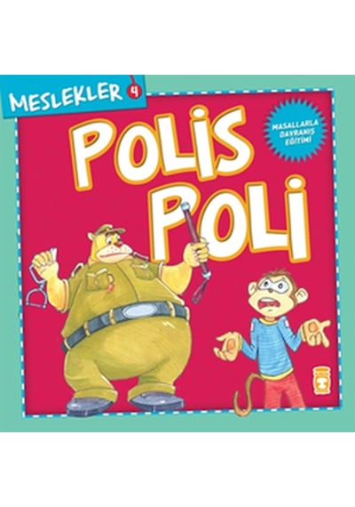 Meslekler - Polis Poli- Timaş Çocuk
