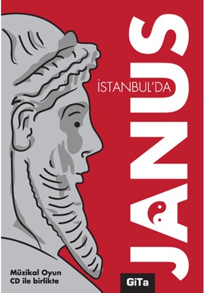 Janus İstanbul'da Müzikal Tiyatro Oyunu - CD'li - Nil Çayan - Gita Yayınevi
