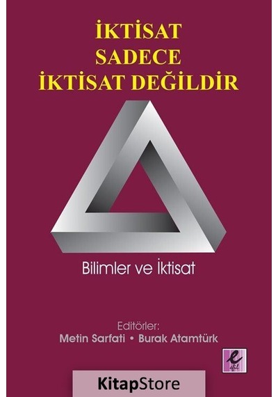 Iktisat Sadece Iktisat Değildir / Metin Sarfati