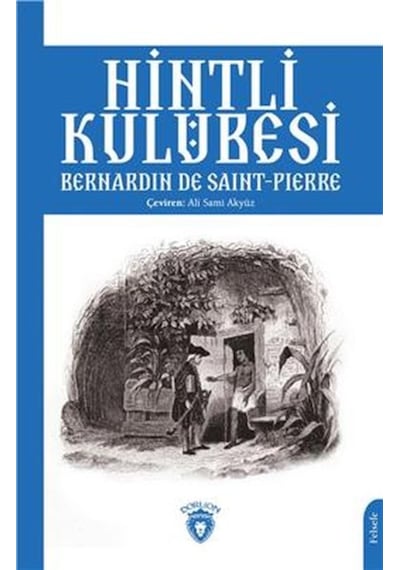 Hintli Kulübesi  -  J.H. Bernardin De Saint - Pierre  -  Dorlion Yayınevi
