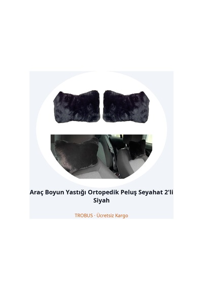 Trobus Araç Boyun Yastığı Ortopedik Peluş Seyahat 2'li Siyah