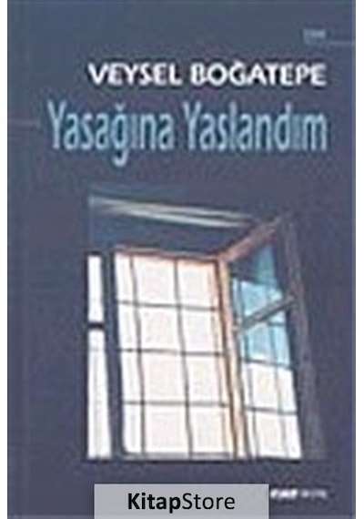 Yasağına Yaslandım - Veysel Boğatepe - Kora Yayın
