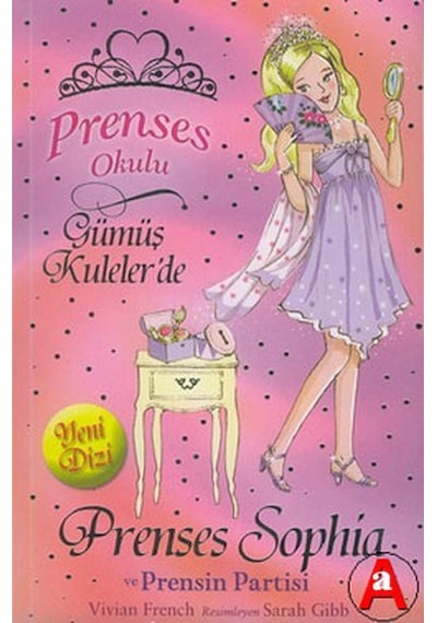 Prenses Okulu 11 - Sophia ve Prensin Par - Vivian French - Doğan ve Egmont Yayıncılık