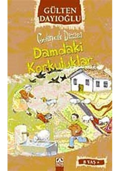 Damdaki Korkuluklar / Gelincik Dizisi / Gülten Dayıoğlu 9789752113213