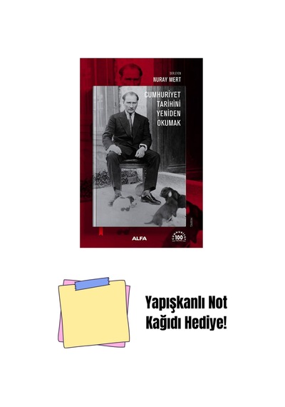 Cumhuriyet Tarihini Yeniden Okumak + Yapışkanlı Not Kağıdı