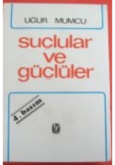 Suçlular Ve Güçlüler/uğur Mumcu