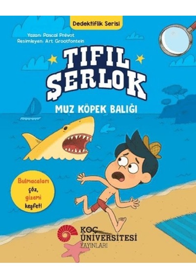 Tıfıl Şerlok - Muz Köpek Balığı - Dedektiflik Serisi