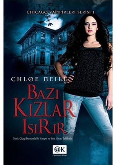 Bazı Kızlar Isırır - Chloe Neill - Optimum Kitap