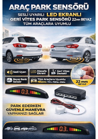 Oto Park Sensörü Led Göstergeli Sesli Uyarı Sistemi 22mm Beyaz Tüm Araçlara Uyumlu