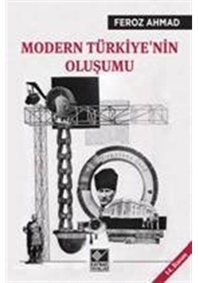 Modern Türkiye'Nin Oluşumu / Feroz Ahmad 9786057707352