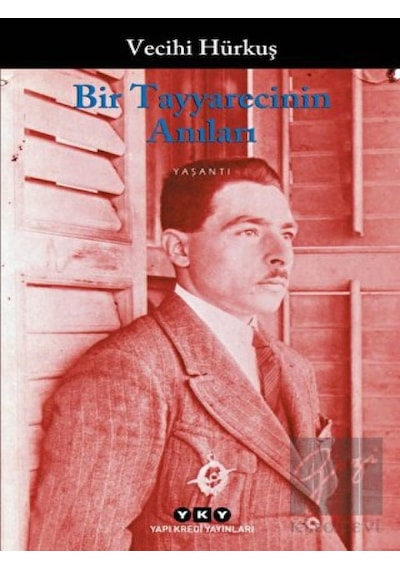 Bir Tayyarecinin Anıları- Yapı Kredi Yayınları