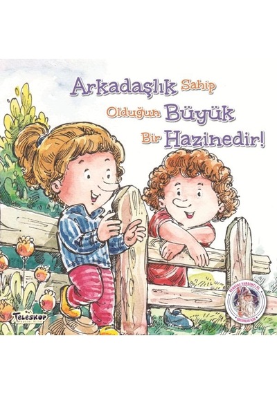 Arkadaşlık Büyük Hazinedir - Kendine Yardımcı Ol