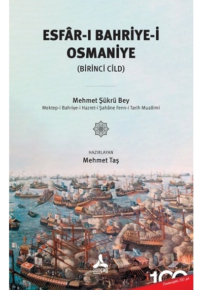 Esfar-ı Bahriye-i Osmaniye - Birinci Cild- Sonçağ Yayınları