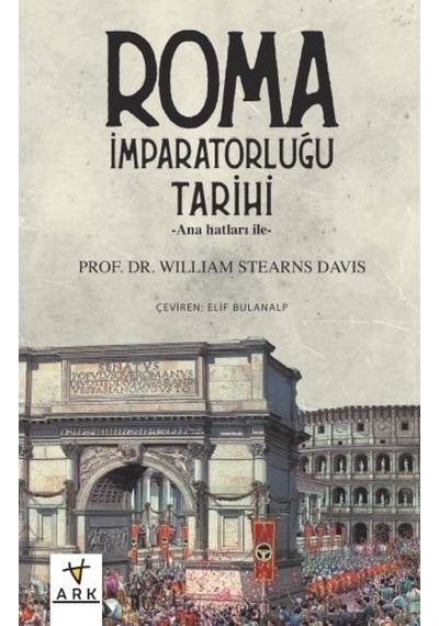 Anahatları Ile Roma Imparatorluğu Tarihi