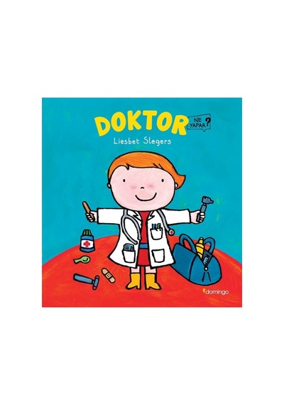 Doktor Ne Yapar - Eğitici Bilim Kitabı