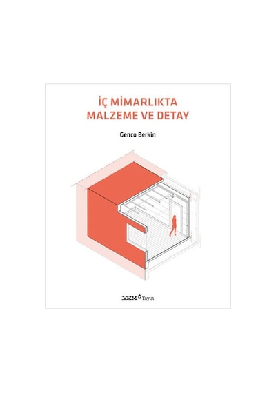 İç Mimarlıkta Malzeme ve Detay - Genco Berkin - YEM Yayın