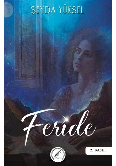 Feride / Şeyda Yüksel