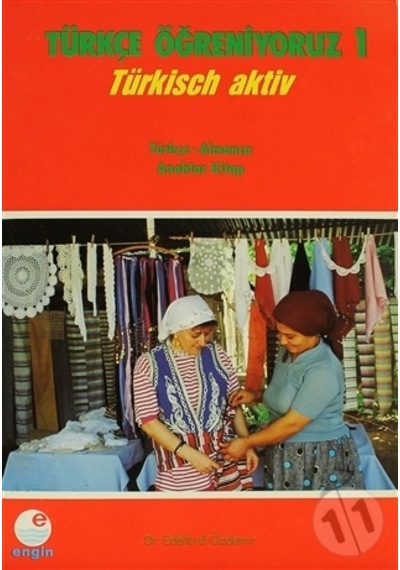 Türkçe Öğreniyoruz 1 Türkçe - Almanca- Engin