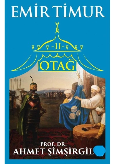 Otağ 2 - Emir Timur - Ahmet Şimşirgil