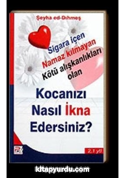 Kocanızı Nasıl İkna Edersiniz?  - Şeyha Ed  - Dıhmeş  - Karınca Polen