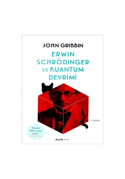 Erwin Schrödinger ve Kuantum Devrimi  - John Gribbin  - Alfa Yayıncılık
