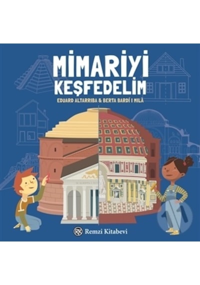 Mimariyi Keşfedelim - Eduard Altarriba - Remzi Kitabevi