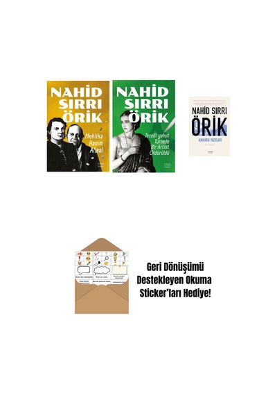 Mehlika Hanım Ailesi + Teselli Yahut Turnede Bir Artist Öldürüldü + Ankara Yazıları + Okuma Sticker'ları