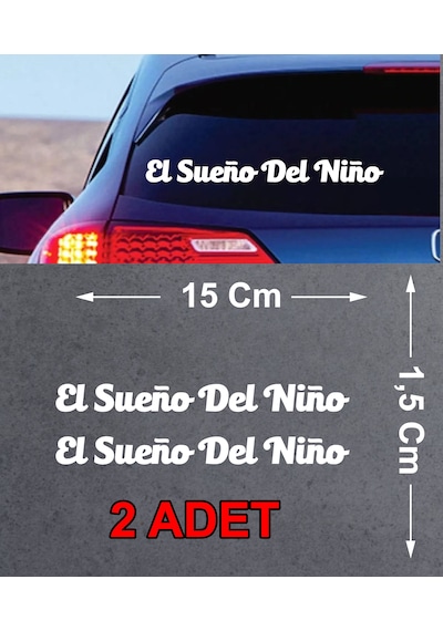 El Sueno Del Nino Sticker - Bir Çocuğun Rüyası Sticker - Araba Oto Motosiklet Karavan Cam Araç Sticker - 00223 15X1,5 Cm