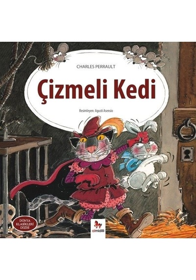 Çizmeli Kedi-Dünya Klasikleri Dizisi - Charles Perrault - Almidilli
