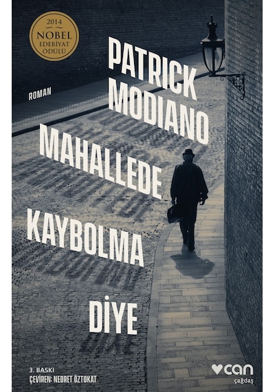 Mahallede Kaybolma Diye  - Patrick Modiano - Can Yayınları