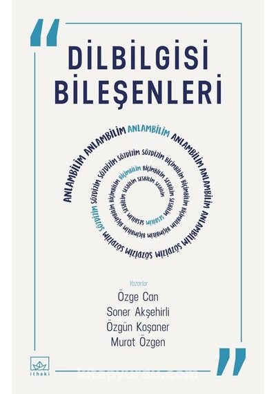 Dilbilgisi Bileşenleri  - Murat Özgen  - İthaki Yayınları