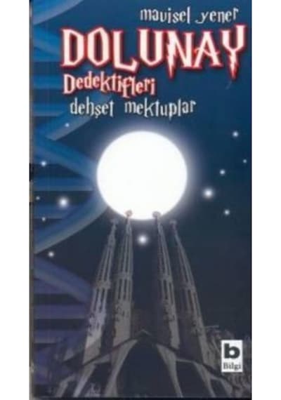 Dolunay Dedektifleri - Dehşet Mektuplar