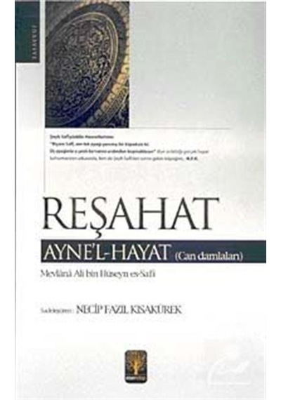 Reşahat - Mevlana Ali Hüseyn Es-Safi - Eser Kitap