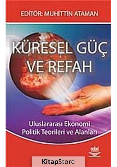 Küresel Güç ve Refah- Nobel Akademik Yayıncılık