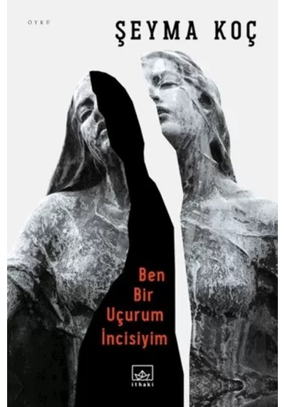 Ben Bir Uçurum İncisiyim