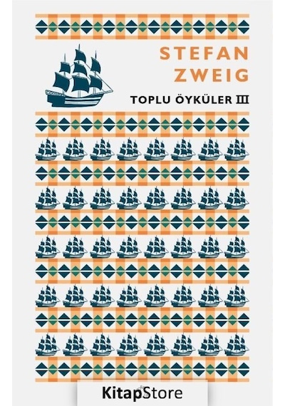 Stefan Zweig Toplu Öyküler 3 - Stefan Zweig - Aylak Adam