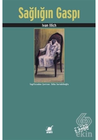 Sağlığın Gaspı/Ivan Illich