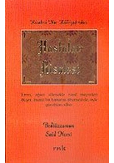Hastalar Risalesi (karton kapak-orta boy) / Bediüzzaman Said N...