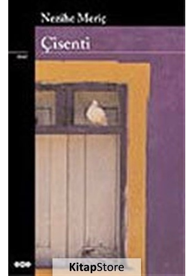 Çisenti - Nezihe Meriç - Yapı Kredi Yayınları