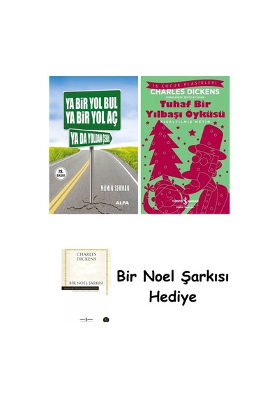 Ya Bir Yol Bul Ya Bir Yol Aç Ya Da Yoldan Çekil + Tuhaf Bir Yılbaşı Öyküsü + Bir Noel Şarkısı