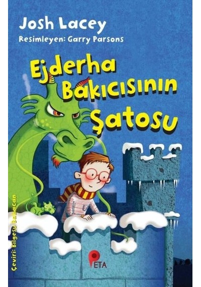 Ejderha Bakıcısının Şatosu - Josh Lacey - Peta