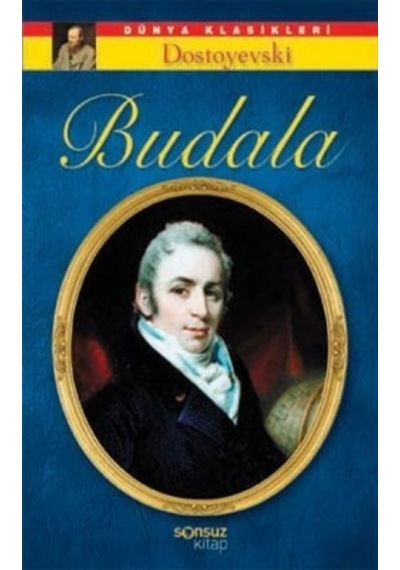 Budala Fyodor Mihayloviç Dostoyevski 2.El İadesiz