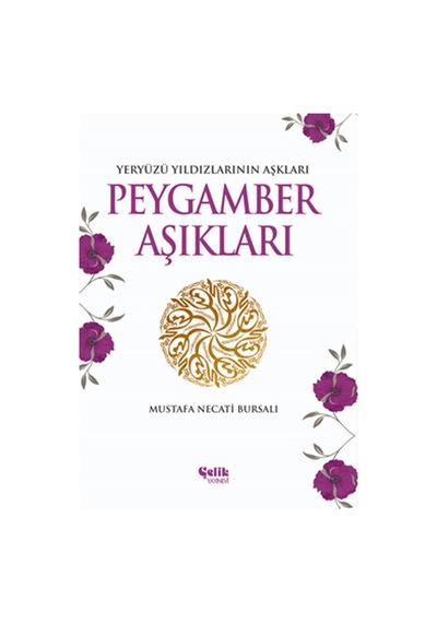 Peygamber Aşıkları Yeryüzü Yıldızlarının Aşkları - Kyut-898577