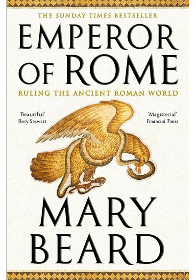 Emperor Of Rome: Ruling The Ancient Roman World Ciltli Profile Books