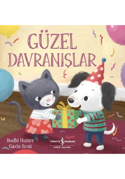 Güzel Davranışlar - Bodhi Hunter - İş Bankası Kültür Yayınları