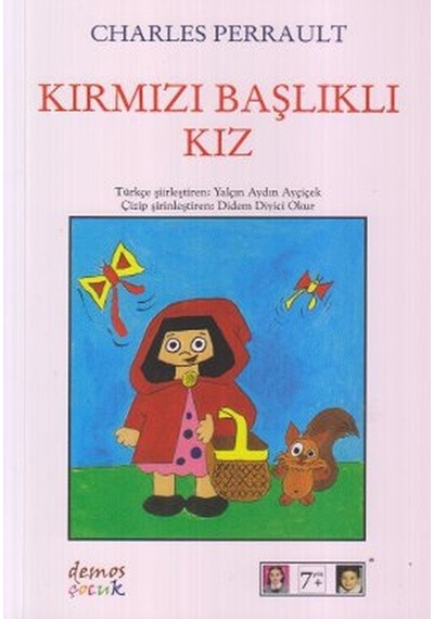 Kırmızı Başlıklı Kız - Charles Perrault - Demos Yayınları